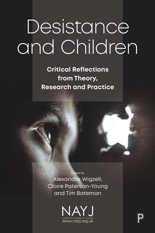 Book cover of Desistance and Children: Critical Reflections from Theory, Research and Practice (First Edition)