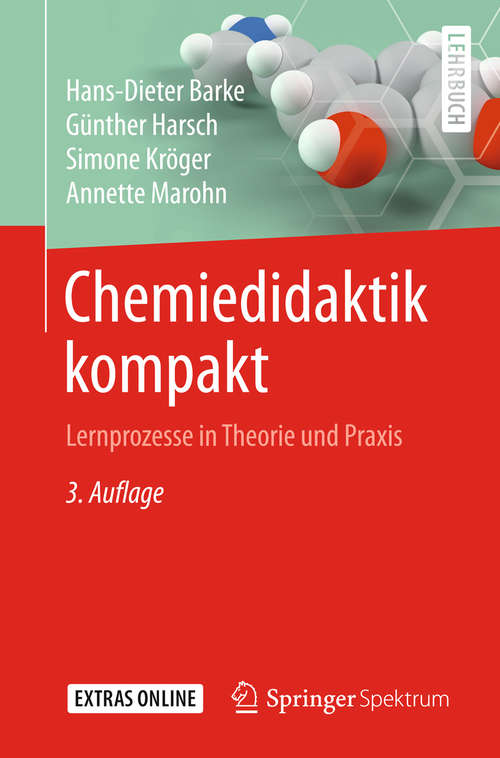 Book cover of Chemiedidaktik kompakt: Lernprozesse in Theorie und Praxis