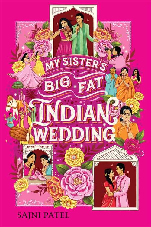 Book cover of My Sister's Big Fat Indian Wedding
