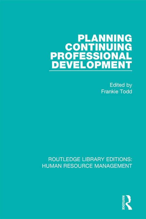 Book cover of Planning Continuing Professional Development (Routledge Library Editions: Human Resource Management Ser.)