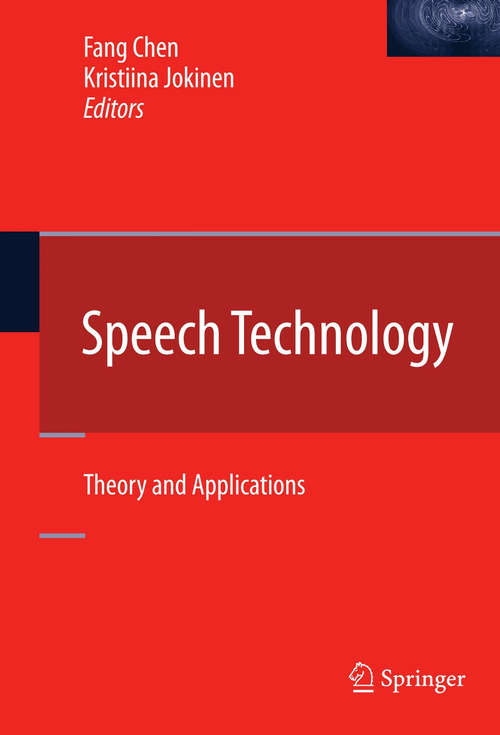 Book cover of Speech Technology: Theory and Applications (2010) (Wiley Series In Agent Technology Ser. #11)