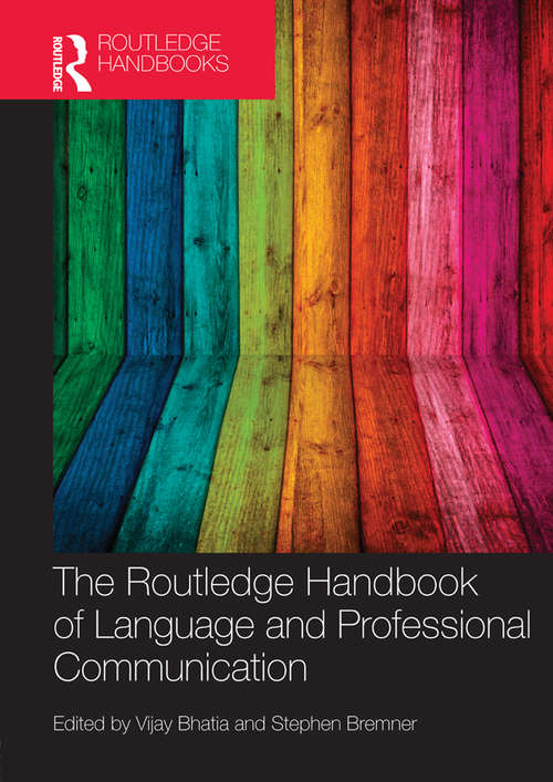 Book cover of The Routledge Handbook of Language and Professional Communication (Routledge Handbooks in Applied Linguistics)