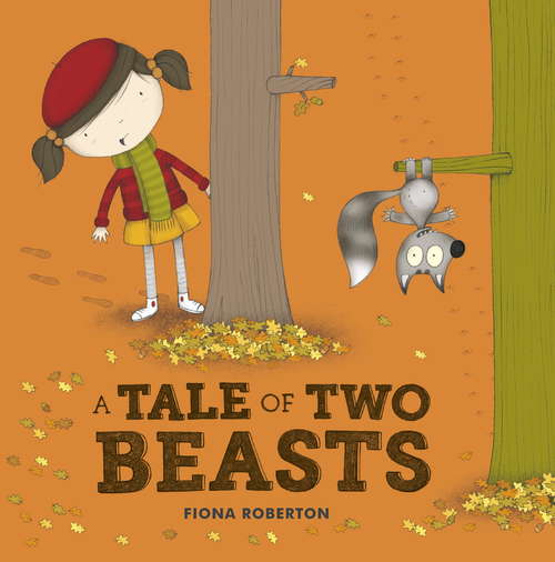 Book cover of A Tale of Two Beasts