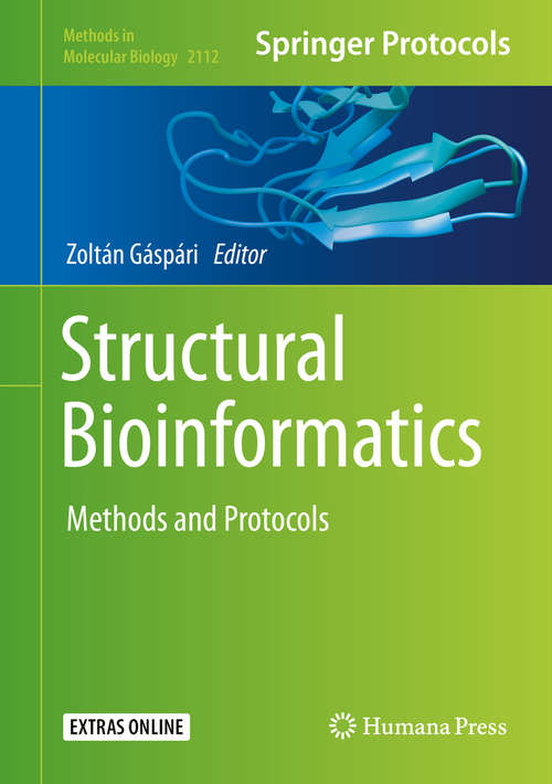 Book cover of Structural Bioinformatics: Methods and Protocols (1st ed. 2020) (Methods in Molecular Biology #2112)