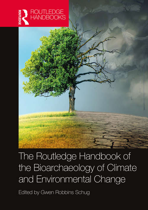 Book cover of The Routledge Handbook of the Bioarchaeology of Climate and Environmental Change