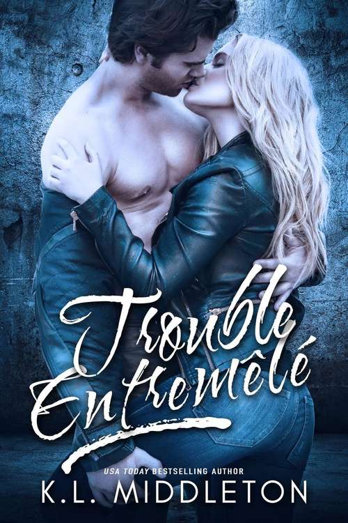 Book cover of Trouble Entremêlé
