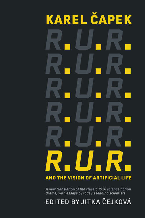 Book cover of R.U.R. and the Vision of Artificial Life