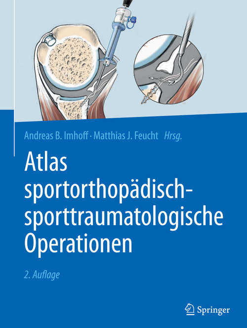 Book cover of Atlas sportorthopädisch-sporttraumatologische Operationen (2 Auflage)