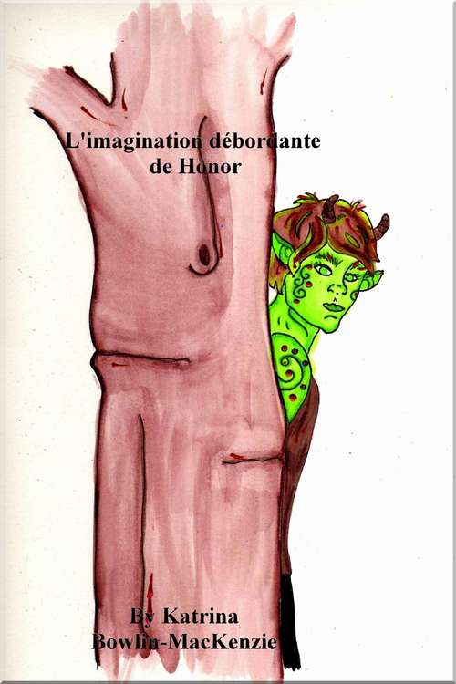 Book cover of L'imagination débordante de Honor