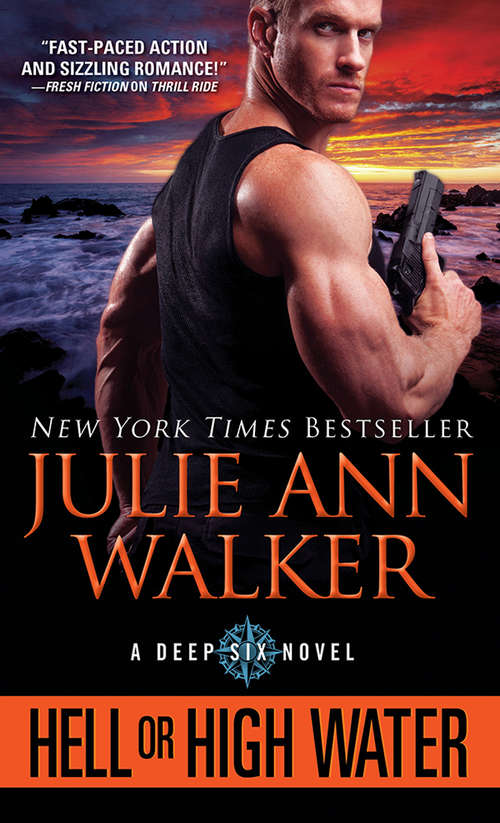 Book cover of Hell or High Water (The Deep Six #1)