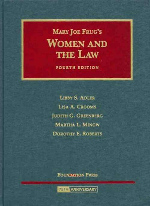 Book cover of Women And The Law, 4th (Fourth Edition) (University Casebook Ser.)