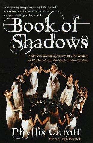 Book cover of Book of Shadows: A Modern Woman's Journey into Witchcraft and the Magic of the Goddess