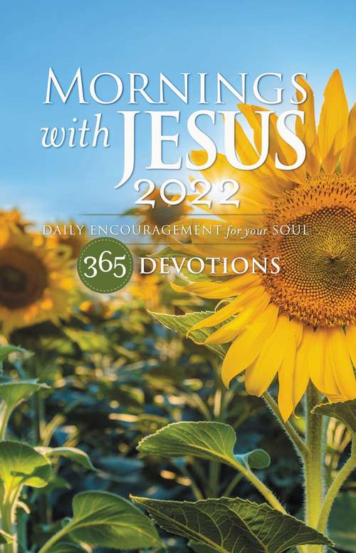Book cover of Mornings with Jesus 2022: Daily Encouragement for Your Soul