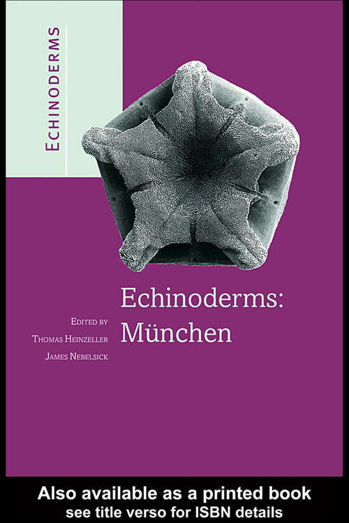 Book cover of Echinoderms: Proceedings of the 11th International Echinoderm Conference, 6-10 October 2003, Munich, Germany (1)