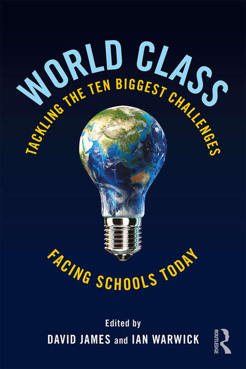 Book cover of World Class: Tackling the Ten Biggest Challenges Facing Schools Today
