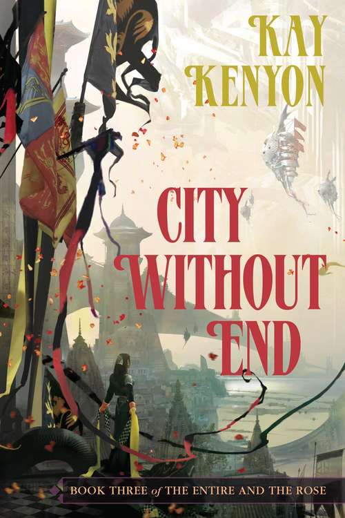 Book cover of City without End (The Entire and the Rose #3)