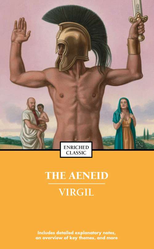 Book cover of The Aeneid: Selected And Arranged With Brief Notes (classic Reprint) (Enriched Classics)