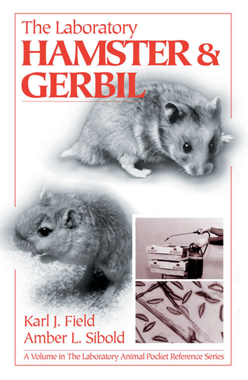 Book cover of The Laboratory Hamster and Gerbil (Laboratory Animal Pocket Reference)