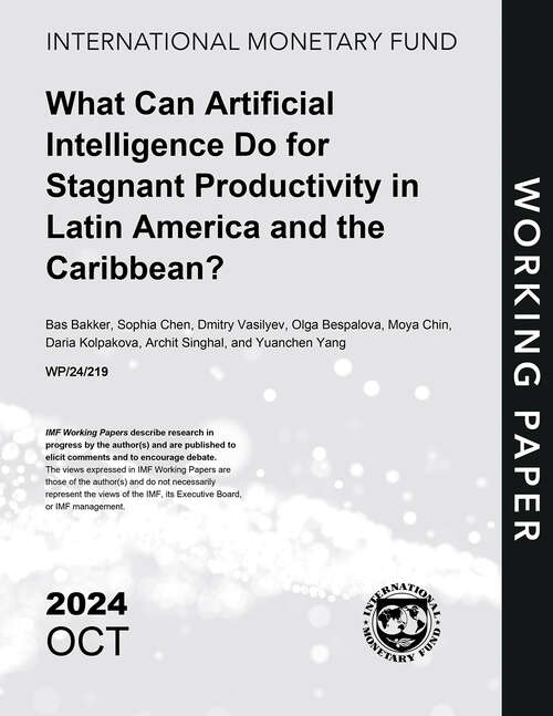 Book cover of What Can Artificial Intelligence Do for Stagnant Productivity in Latin America and the Caribbean?