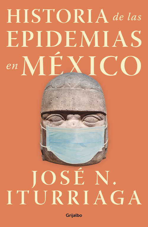 Book cover of Historia de las epidemias en México