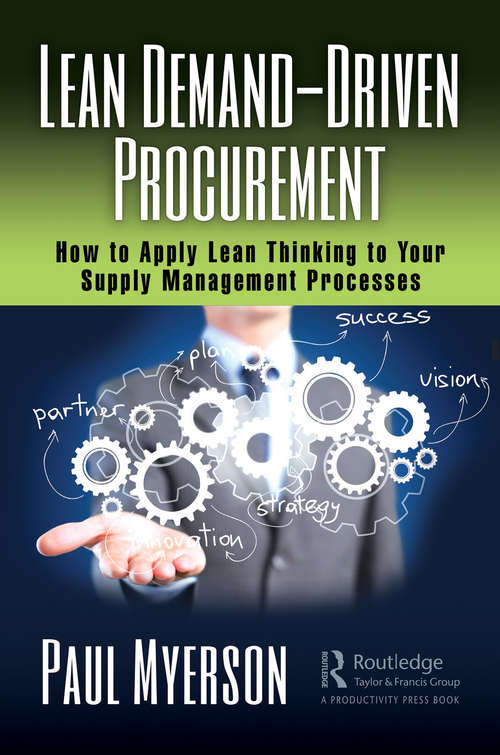 Book cover of Lean Demand-Driven Procurement: How to Apply Lean Thinking to Your Supply Management Processes