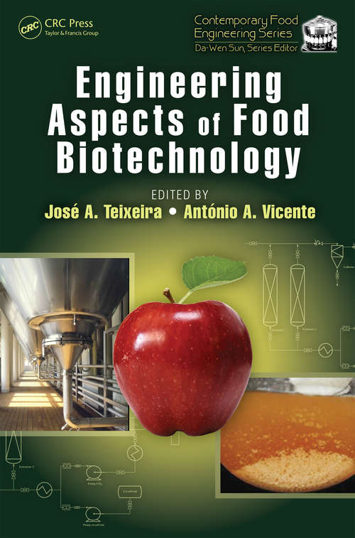 Book cover of Engineering Aspects of Food Biotechnology (Contemporary Food Engineering)