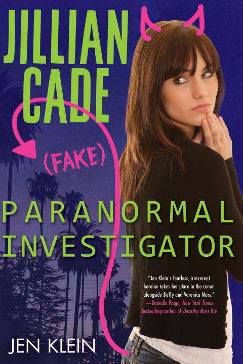 Book cover of Jillian Cade: (Fake) Paranormal Investigator