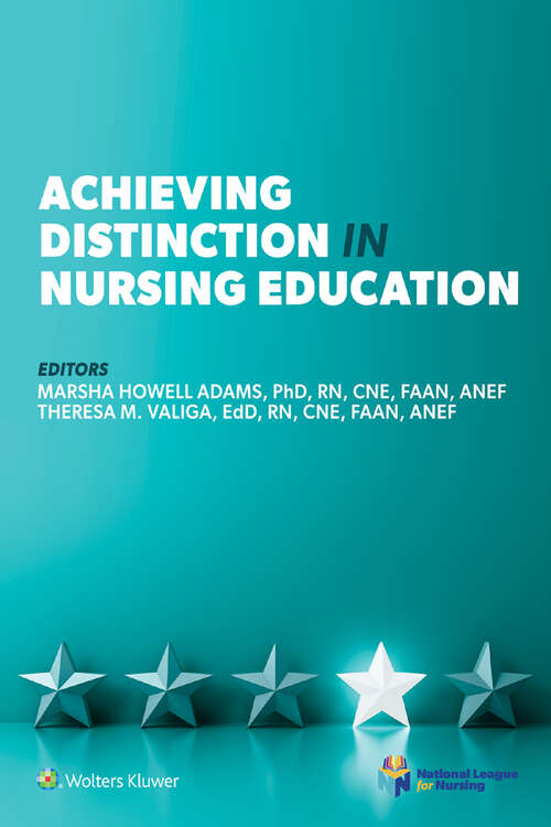 Book cover of Achieving Distinction in Nursing Education (NLN)