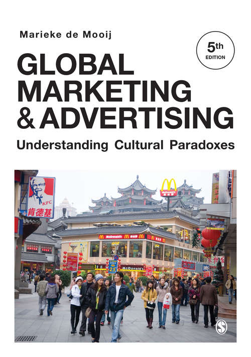 Book cover of Global Marketing and Advertising: Understanding Cultural Paradoxes (Fifth Edition)