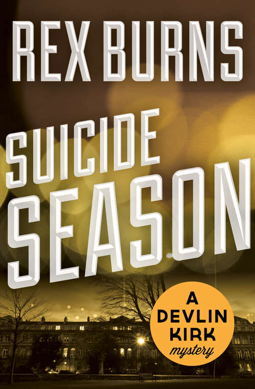 Book cover of Suicide Season (The Devlin Kirk Mysteries #1)