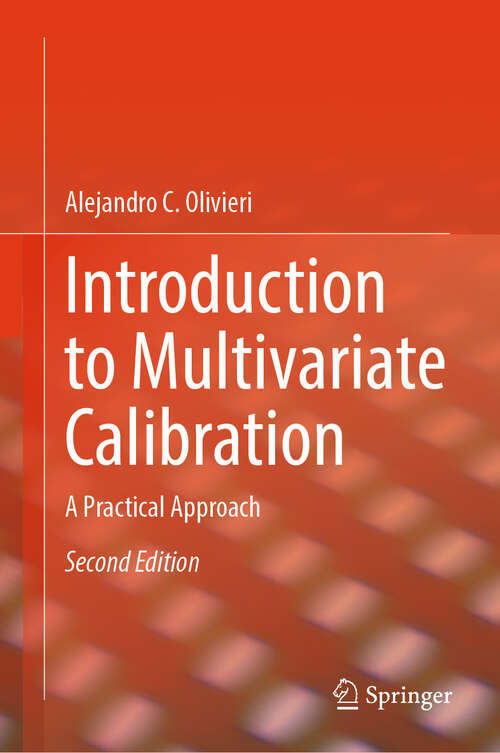 Book cover of Introduction to Multivariate Calibration: A Practical Approach (Second Edition 2024)