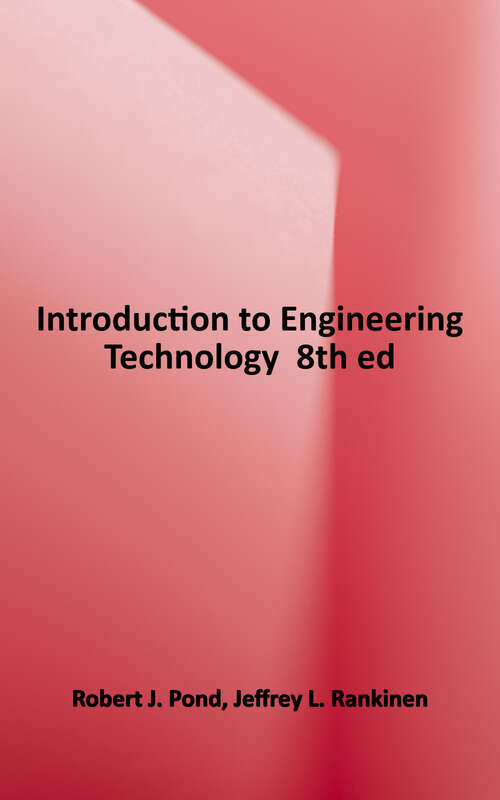 Book cover of Introduction to Engineering Technology (Eighth Edition)