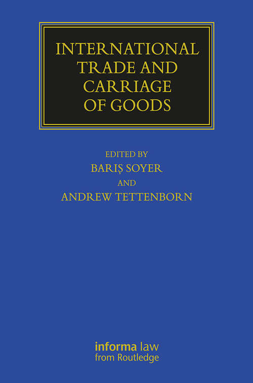 Book cover of International Trade and Carriage of Goods (Maritime and Transport Law Library)