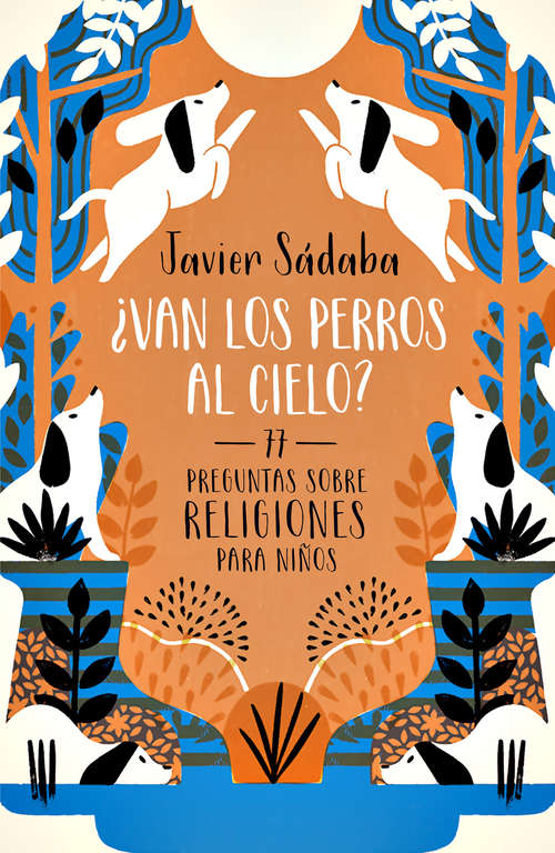 Book cover of ¿Van los perros al cielo?