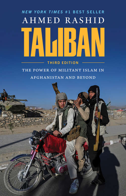 Book cover of Taliban: The Power of Militant Islam in Afghanistan and Beyond (Third Edition)