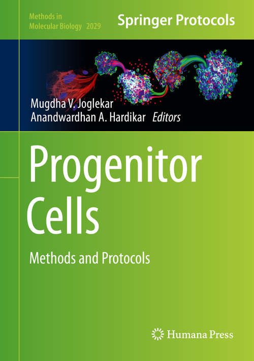 Book cover of Progenitor Cells: Methods and Protocols (1st ed. 2019) (Methods in Molecular Biology #2029)