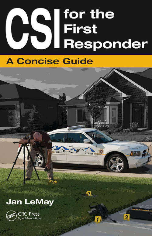 Book cover of CSI for the First Responder: A Concise Guide