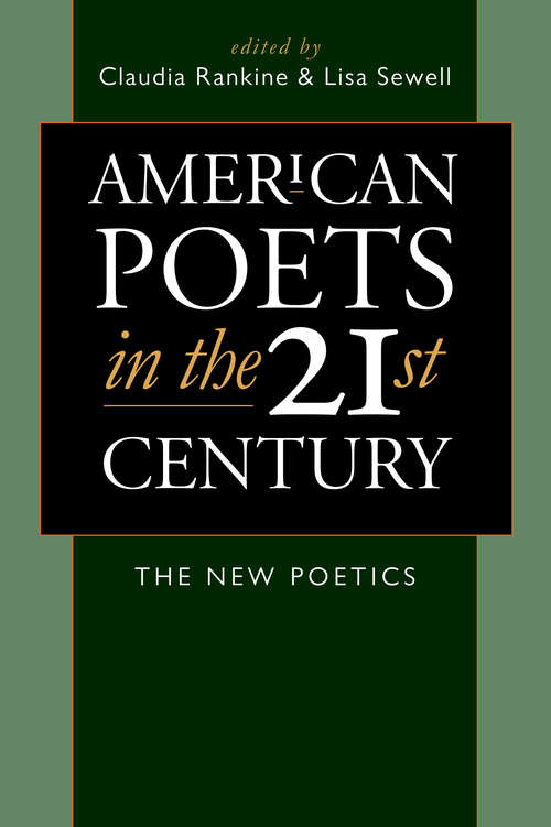 Book cover of American Poets in the 21st Century: Poetics of Social Engagement (American Poets In The 21st Century Ser.)