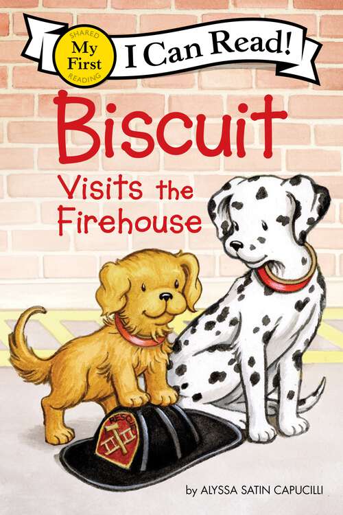 Book cover of Biscuit Visits the Firehouse (My First I Can Read)