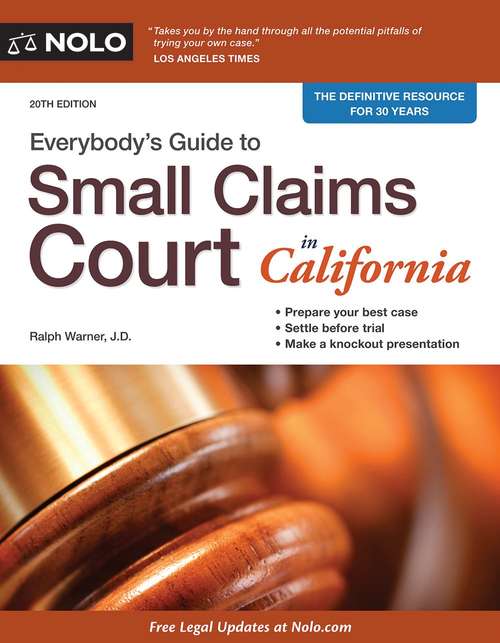 Book cover of Everybody's Guide to Small Claims Court in California