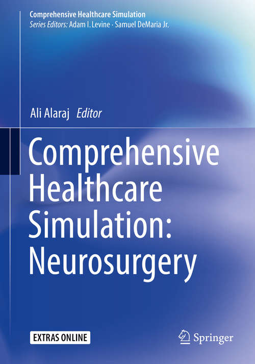 Book cover of Comprehensive Healthcare Simulation: Neurosurgery (1st ed. 2018) (Comprehensive Healthcare Simulation)