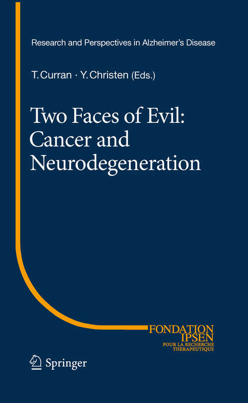 Book cover of Two Faces of Evil: Cancer and Neurodegeneration