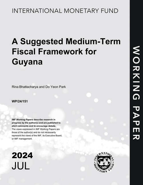 Book cover of A Suggested Medium-Term Fiscal Framework for Guyana