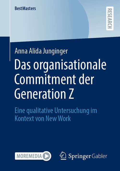 Book cover of Das organisationale Commitment der Generation Z: Eine qualitative Untersuchung im Kontext von New Work (BestMasters)