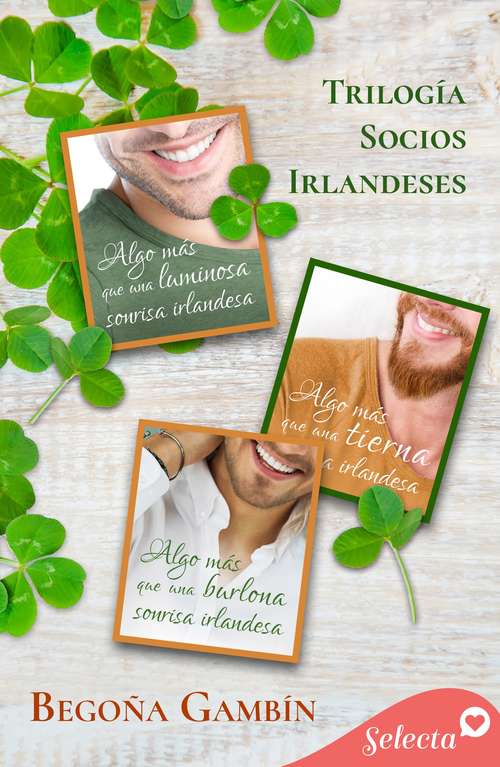 Book cover of Pack Socios irlandeses - Edición limitada Verano 2021: (Algo más que una luminosa sonrisa irlandesa | Algo más que una tierna sonrisa irlandesa | Algo más que una burlona sonrisa irlandesa)