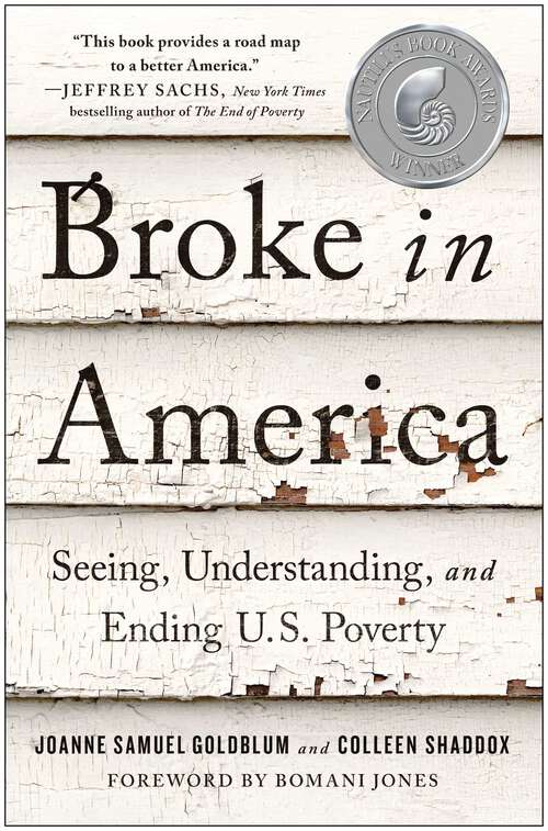 Book cover of Broke in America: Seeing, Understanding, and Ending US Poverty