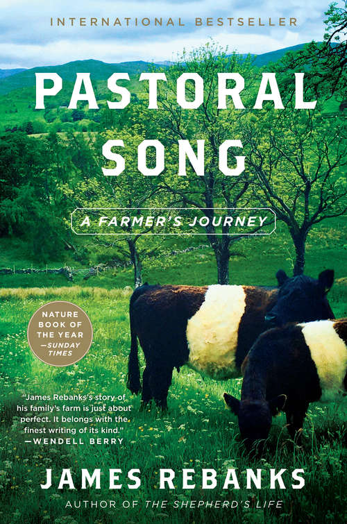 Book cover of Pastoral Song: A Farmer's Journey