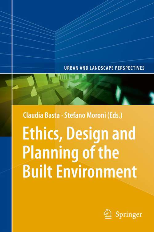 Book cover of Ethics, Design and Planning of the Built Environment