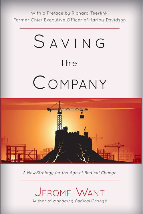 Book cover of Saving the Company: A New Strategy For The Age Of Radical Change