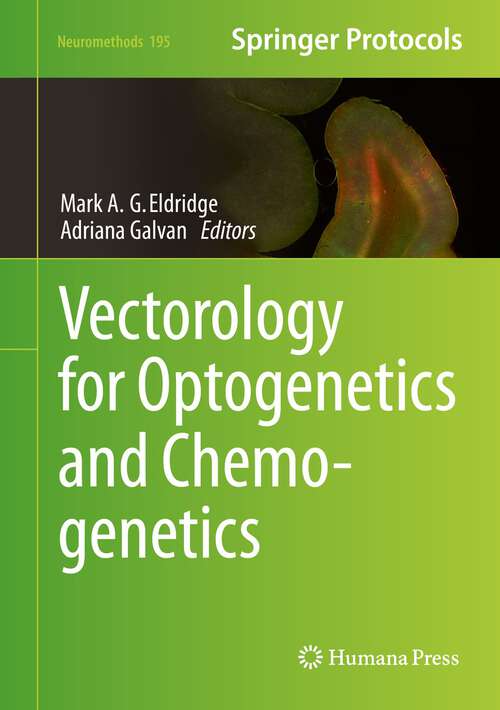 Book cover of Vectorology for Optogenetics and Chemogenetics (1st ed. 2023) (Neuromethods #195)